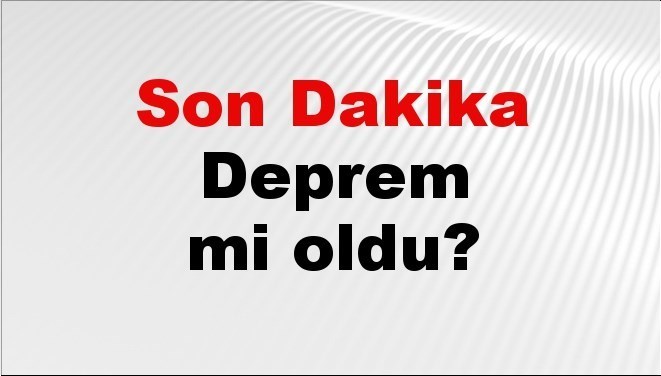 son dakika deprem mi oldu az once deprem nerede oldu istanbul ankara izmir ve il il afad son depremler 11 ekim 2025 lF5rlBWj