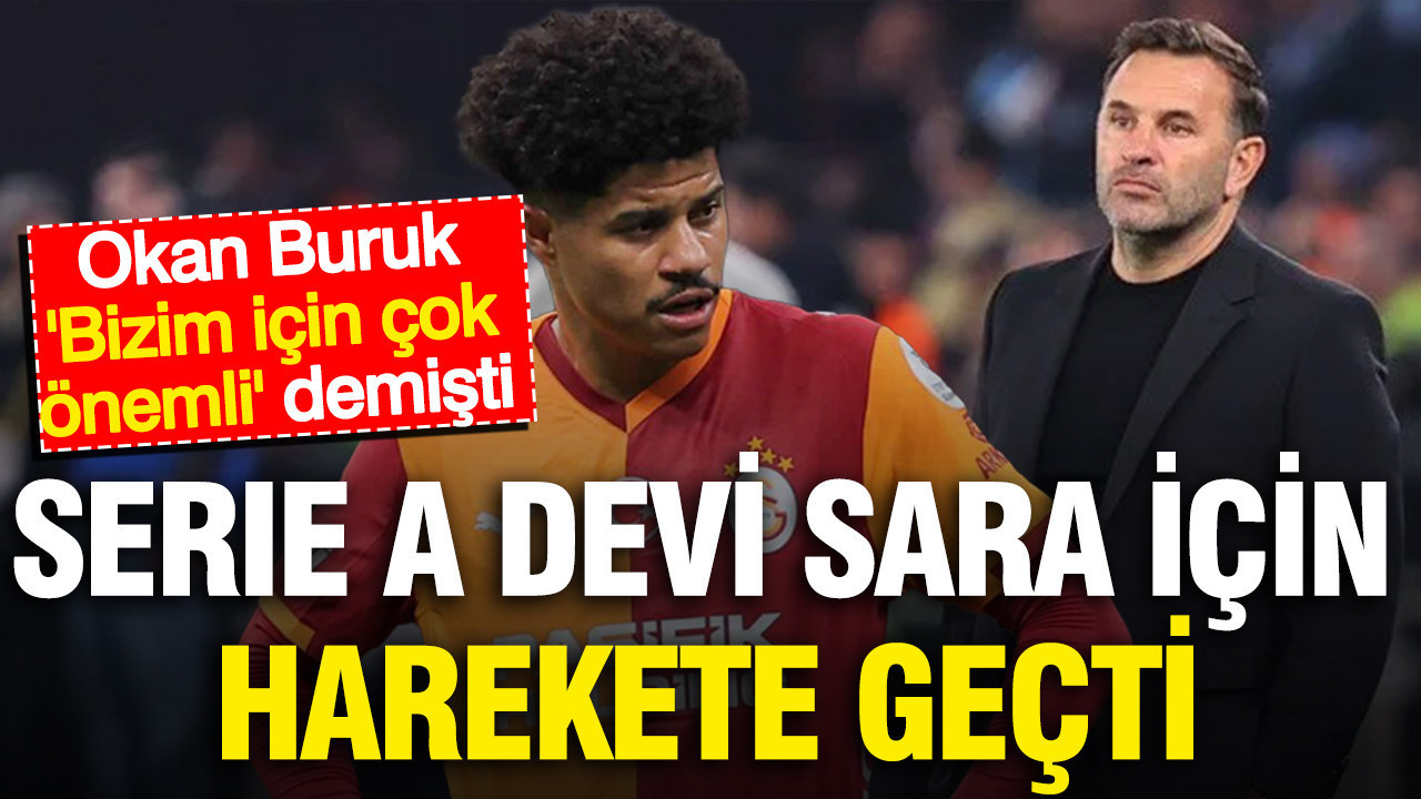 Okan buruk bizim icin cok onemli demisti serie a devi sara icin harekete gecti 78henkbZ